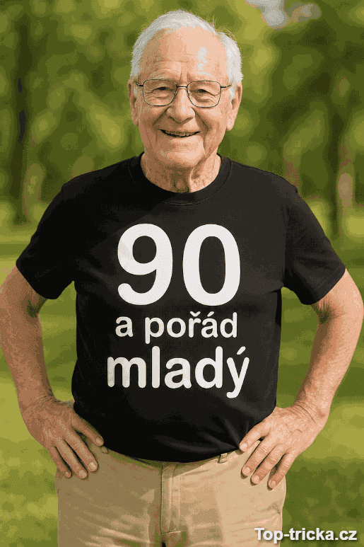 Vtipné tričko 90 a pořád mladý