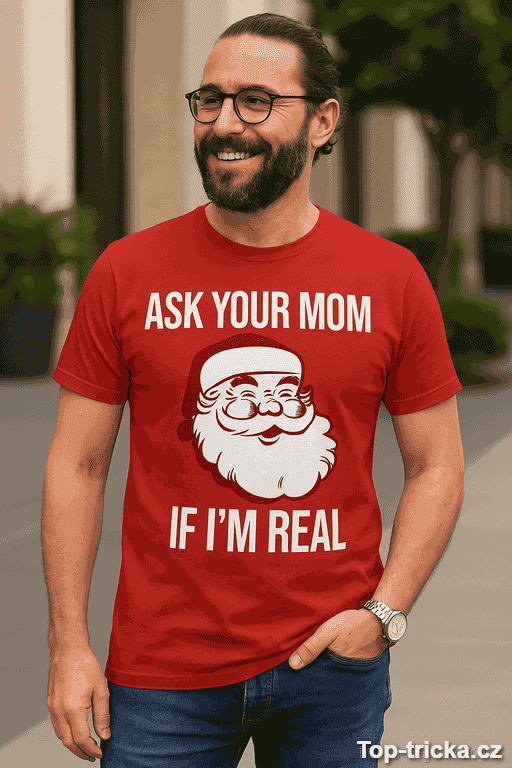 Vtipné tričko ask your mom