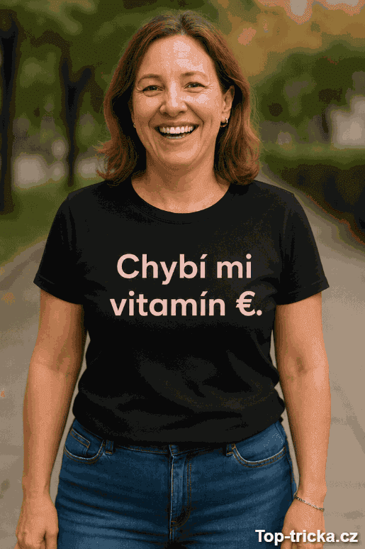 Vtipné tričko chybí mi vitamín