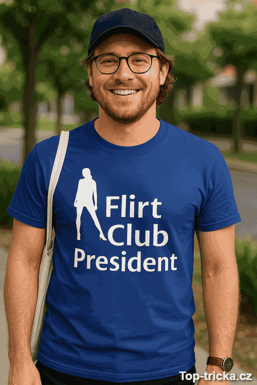 Vtipné tričko Flirt Club President