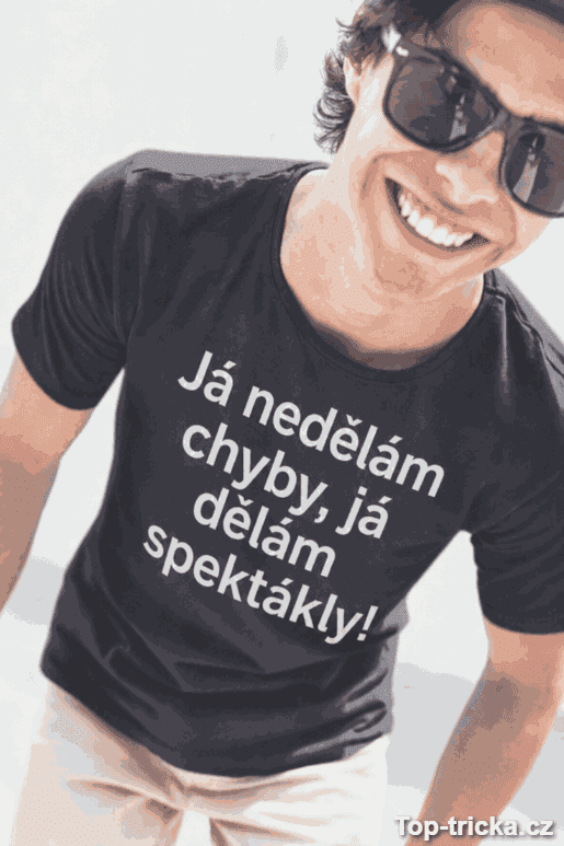 Vtipné tričko já nedělám chyby