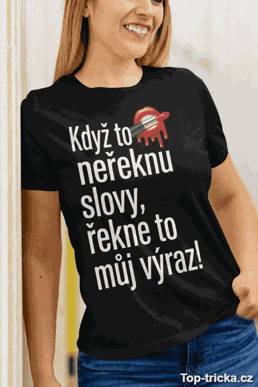 Vtipné tričko můj výraz řekne vše
