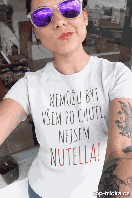 Vtipné tričko nejsem Nutella