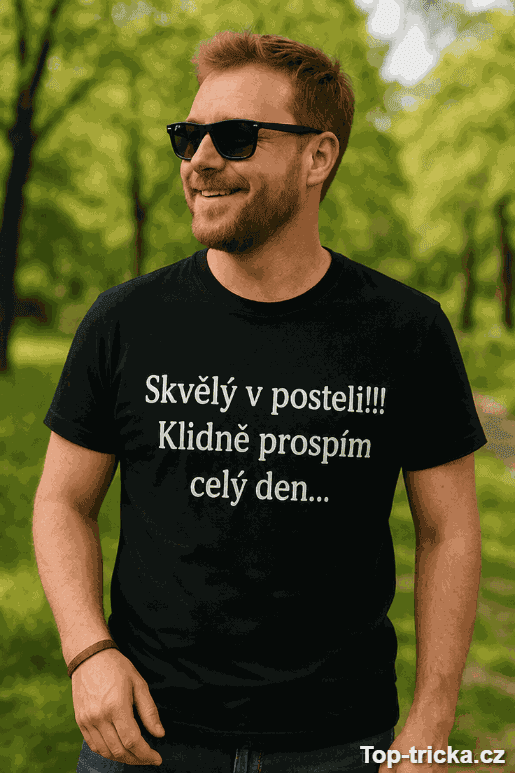 Vtipné tričko skvělý v posteli