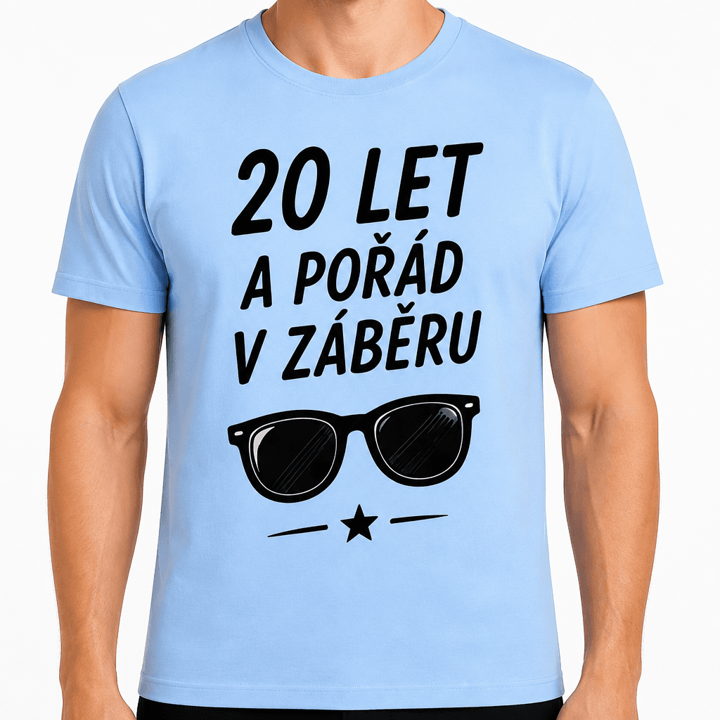 Tričko k 20. narozeninám – 20 let a pořád v záběru