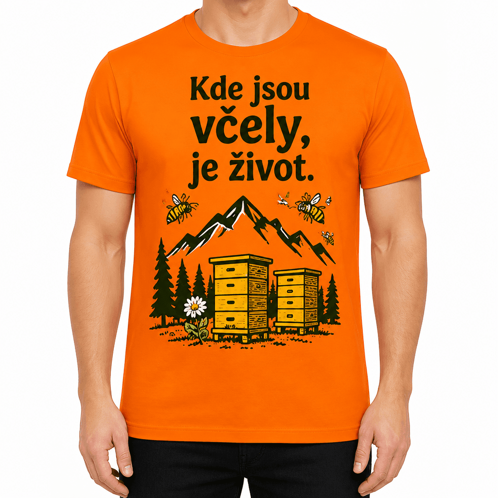 Tričko pro včelaře – Kde jsou včely, je život.