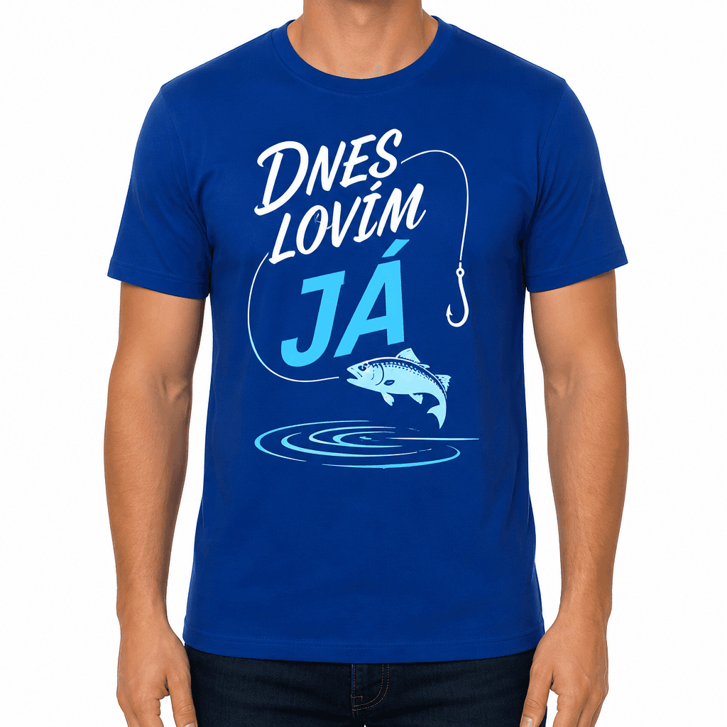 Tričko pro rybáře – DNES LOVÍM JÁ