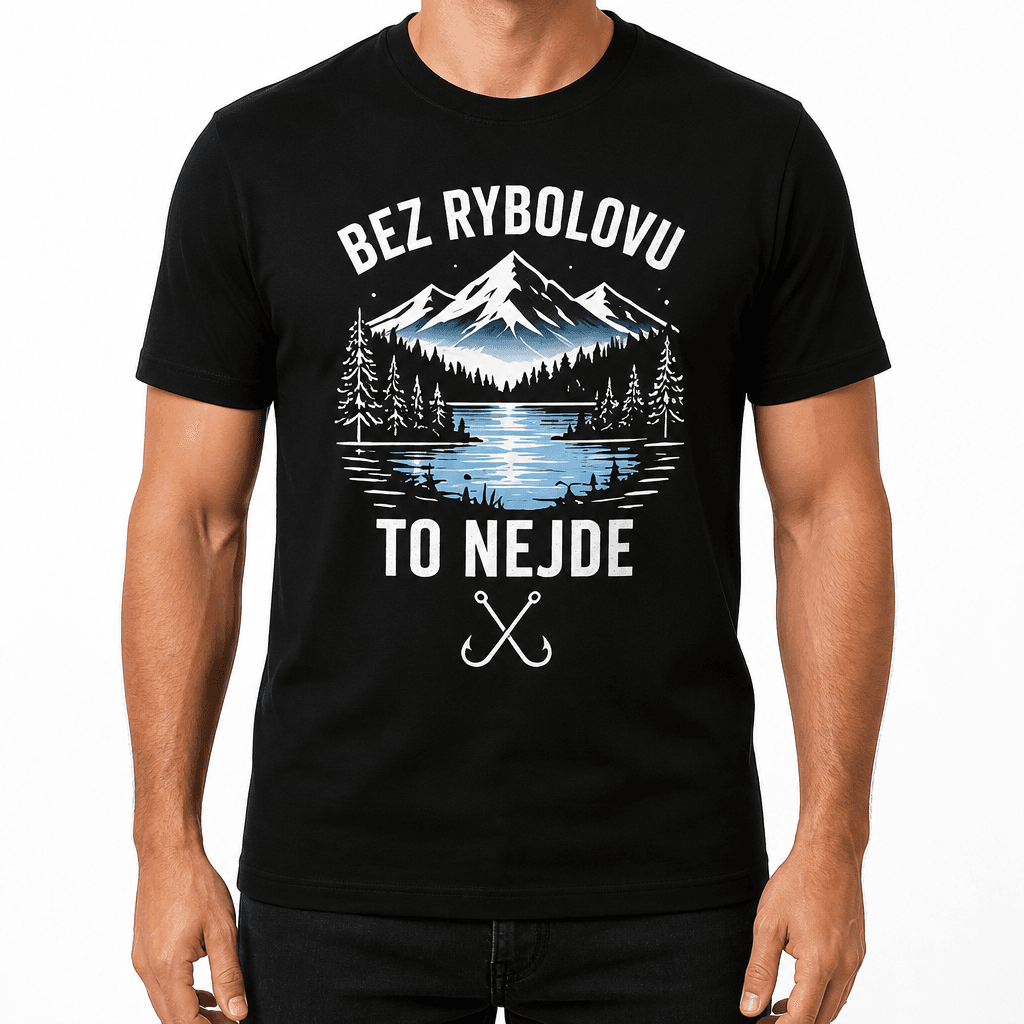 Tričko pro rybáře – BEZ RYBOLOVU TO NEJDE