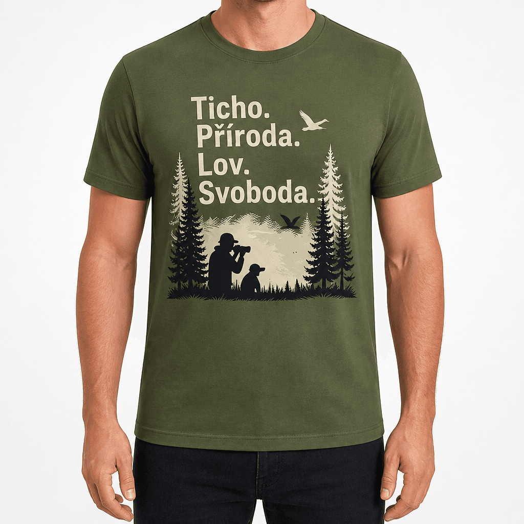 Myslivecké tričko – Ticho. Příroda. Lov. Svoboda.