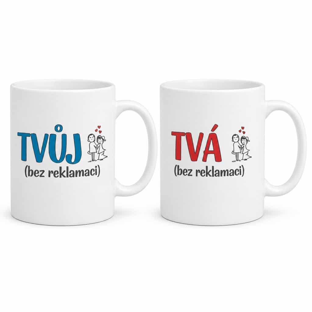 Párový hrnek tvůj tvá bez reklamací