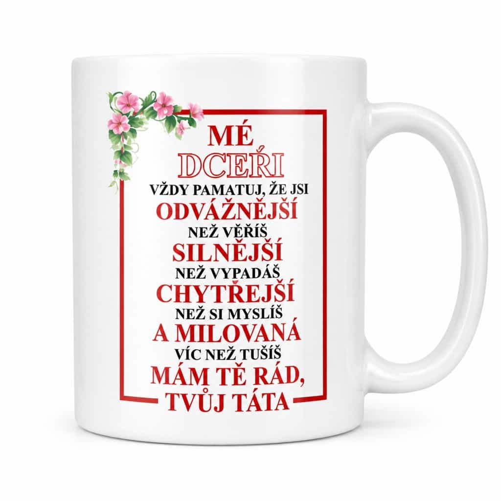 Vtipný hrnek mé dceři od táty