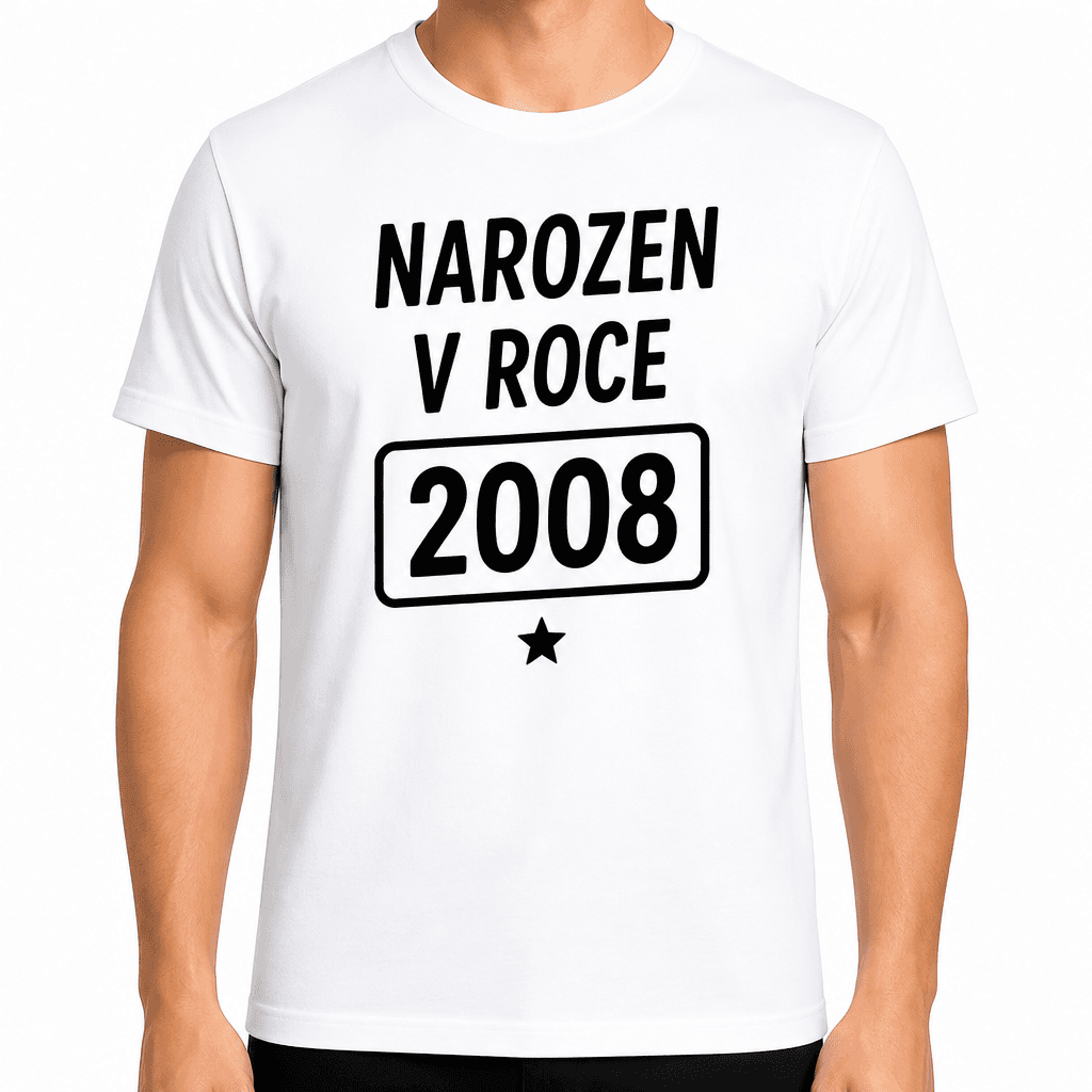 Tričko k 18. narozeninám – Narozen v roce 2008