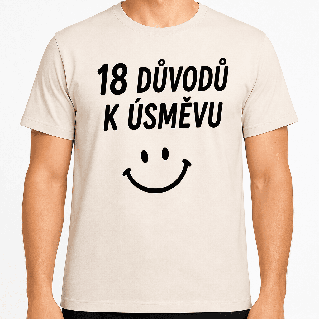 Tričko k 18. narozeninám – 18 důvodů k úsměvu