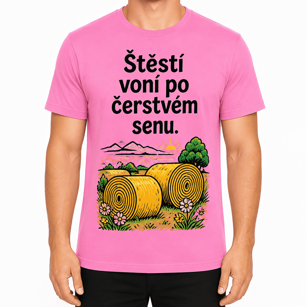 Tričko pro farmáře – Štěstí voní po čerstvém senu.