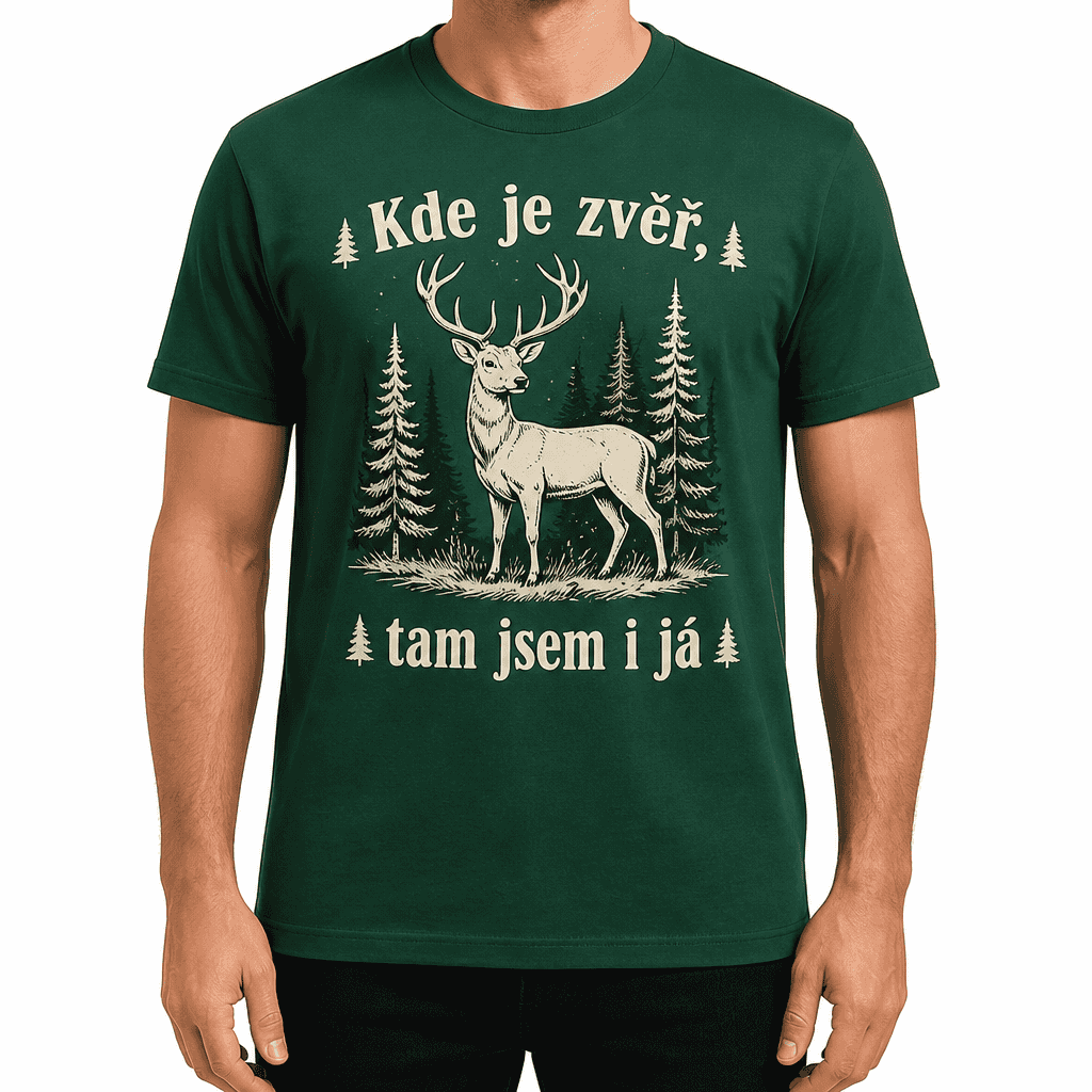 Myslivecké tričko – Kde je zvěř, tam jsem i já