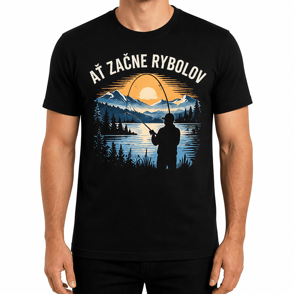 Tričko pro rybáře – AŤ ZAČNE RYBOLOV
