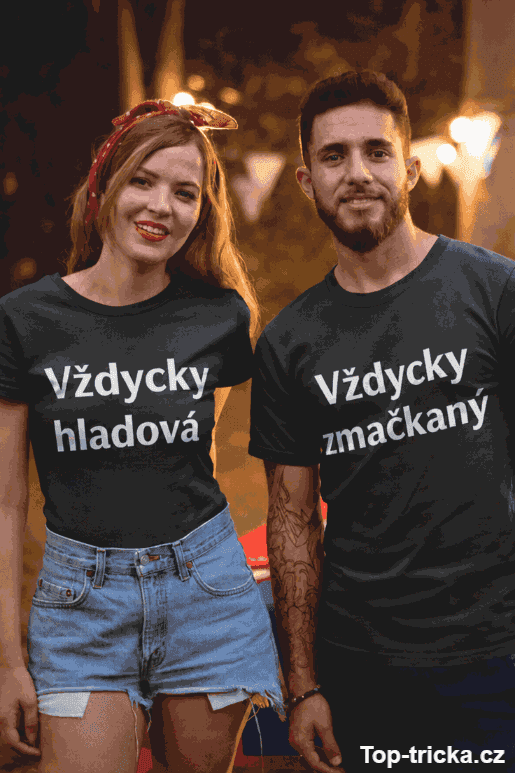 Párové tričko vždycky hladová a zmačkaný