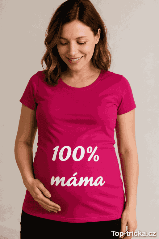 Těhotenské tričko 100% máma