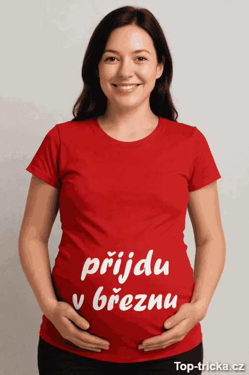 Těhotenské tričko přijdu v březnu