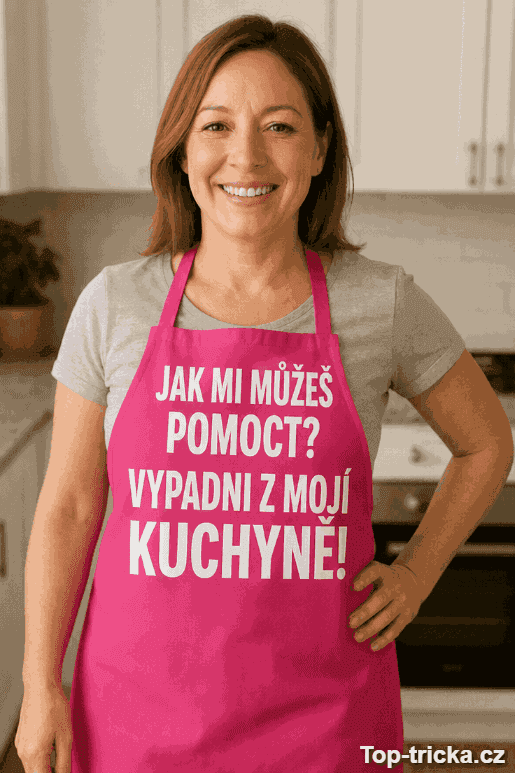 Vtipná zástěra vypadni z mojí kuchyně