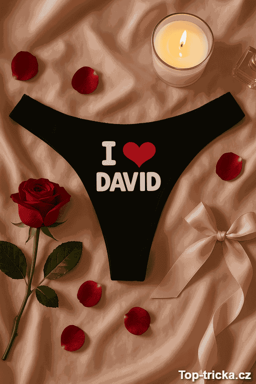 Vtipné dámské kalhotky I love s vlastním jménem