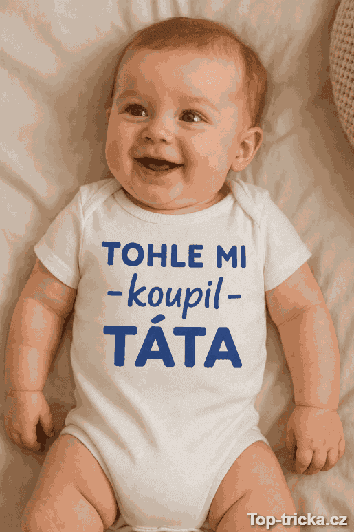 Vtipné dětské body tohle mi koupil táta