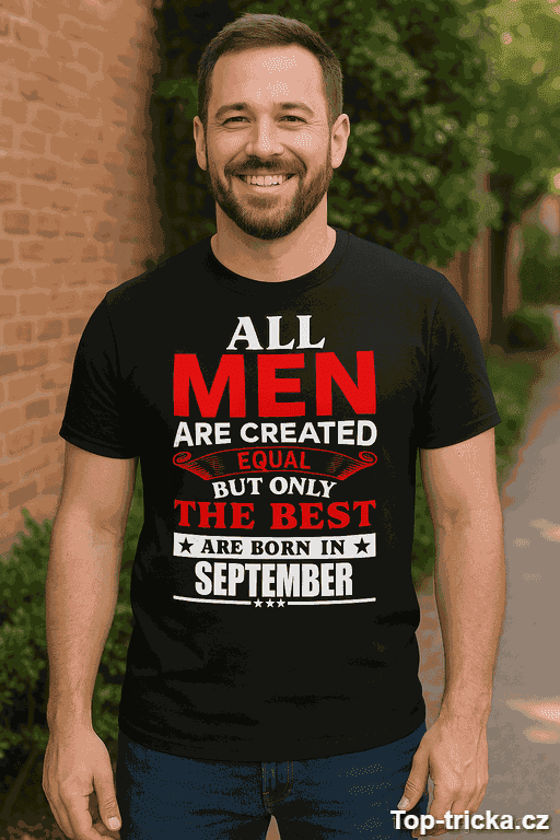 Vtipné tričko All men are created equal