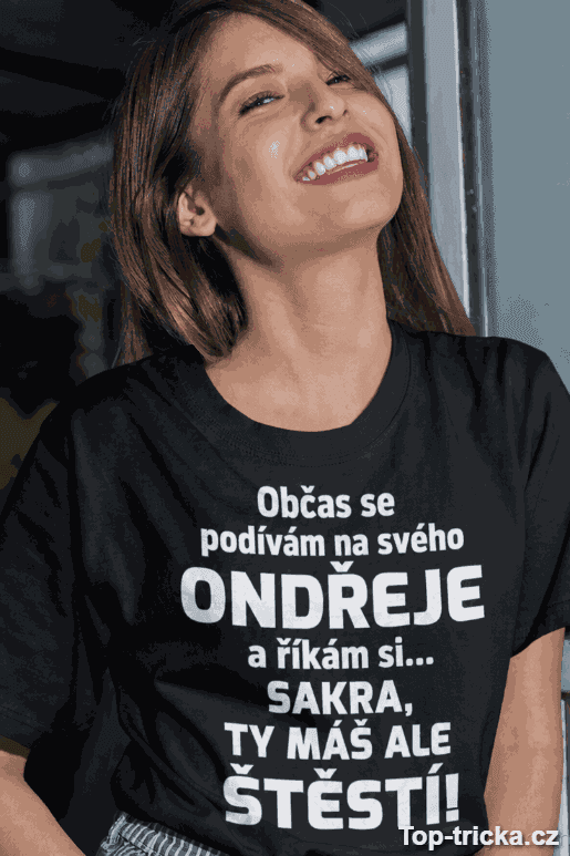 Vtipné tričko máš ale štěstí s vlastním jménem