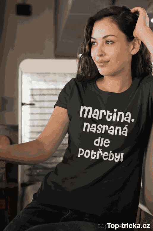 Vtipné tričko nasraná dle potřeby s vlastním jménem