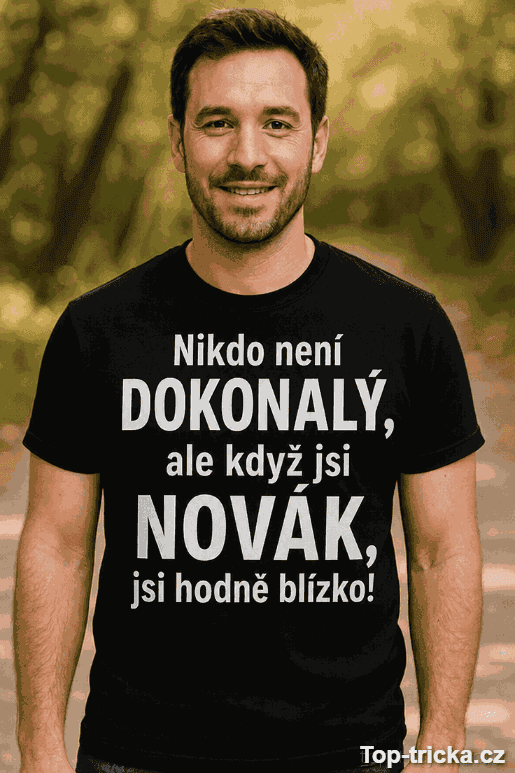 Vtipné tričko nikdo není dokonalý s vlastním jménem