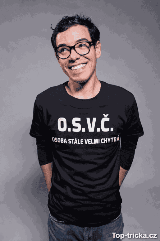 Vtipné tričko OSVČ osoba velmi chytrá