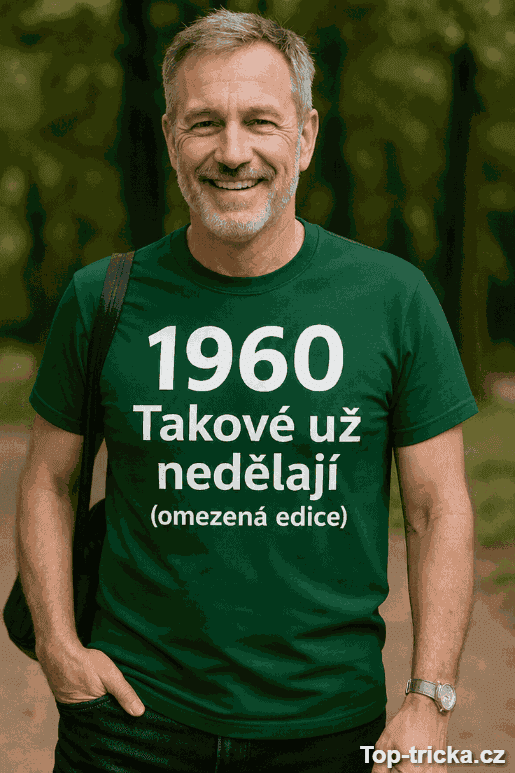 Vtipné tričko takové už nedělají s vlastním ročníkem