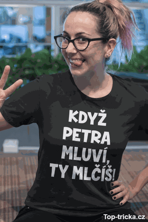 Vtipné tričko ty mlčíš s vlastním jménem