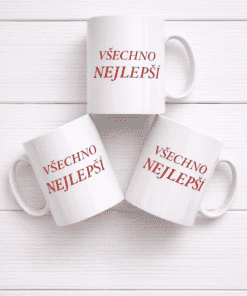 Všechno nejlepší hrnek - ideální dárek k oslavám a gratulacím, s osobním potiskem.