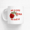 Text na hrnku s červenou růží a nápisem Nejlepší žena na světě, ideální dárek pro ženu.