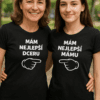 Rozkošná máma s tričkem "Mám nejlepší mámu", ideální dárek pro maminku od dcery nebo syna. Perfektní motivace a podpora.