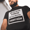 Tričko s vtipným nápisem pro muže.