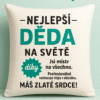 Dárkový polštář s vtipným nápisem pro dědu, skvělý dárek k oslavám a výročí.