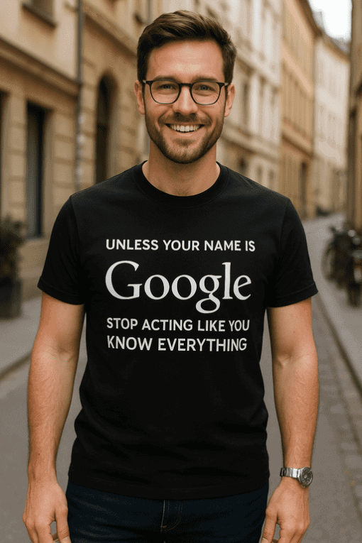 Moderní pánské tričko s vtipným nápisem o Googlu, ideální pro casual nošení a vyjádření osobnosti.