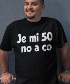 Vtipné tričko 50 no a co