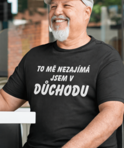 Vtipné tričko jsem v důchodu