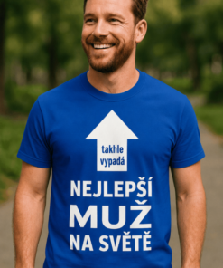 Vtipné tričko nejlepší muž na světě