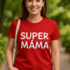 Vtipné tričko super máma