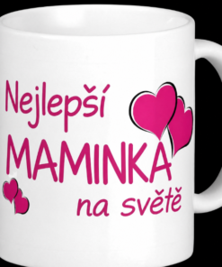 Vtipný hrnek nejlepší maminka na světě