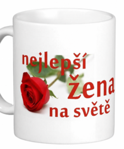 Vtipný hrnek nejlepší žena na světě