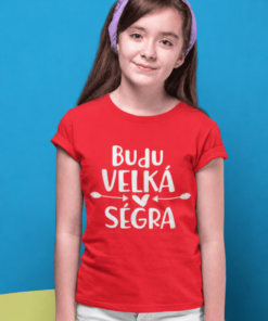 Dětské tričko budu velká ségra