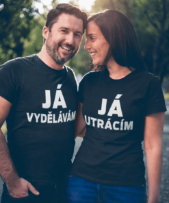 Párové tričko já vydělávám já utrácím