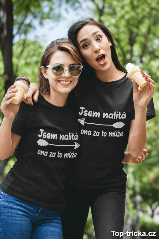 Párové tričko jsem nalitá ona za to může