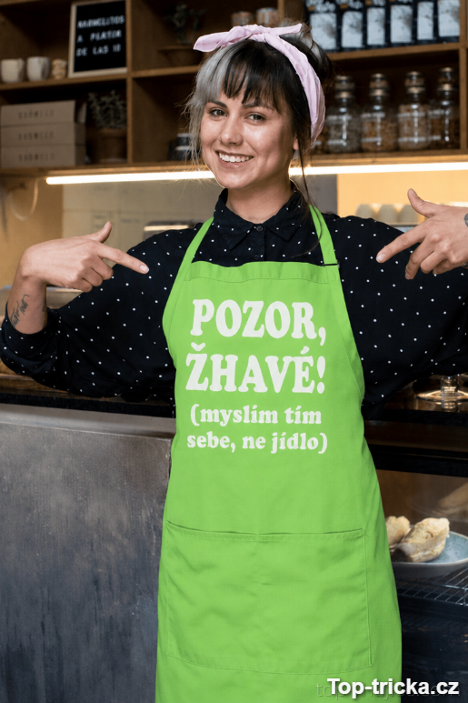 Vtipná zástěra pozor žhavé