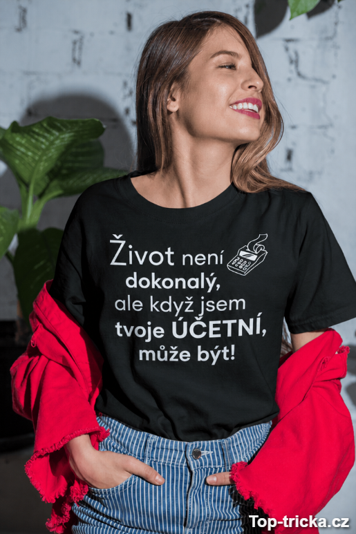 Vtipné tričko dokonalá účetní